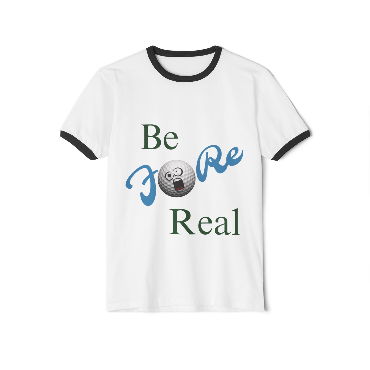 Be fore real  T-Shirt