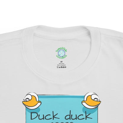 Duck duck toddler Tee