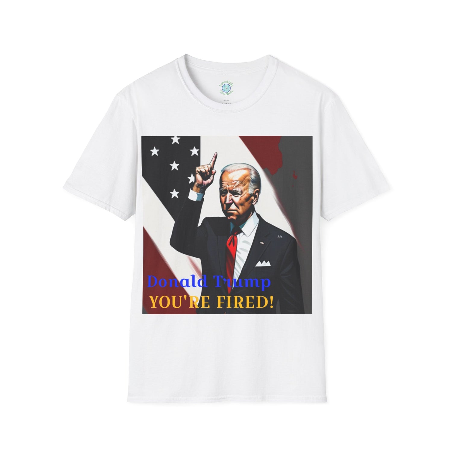 Biden you’re fired Unisex Softstyle T-Shirt