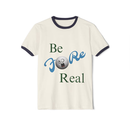 Be fore real  T-Shirt