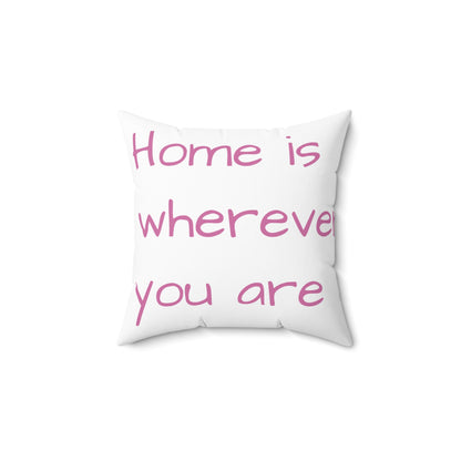 Wherever you are Pillow